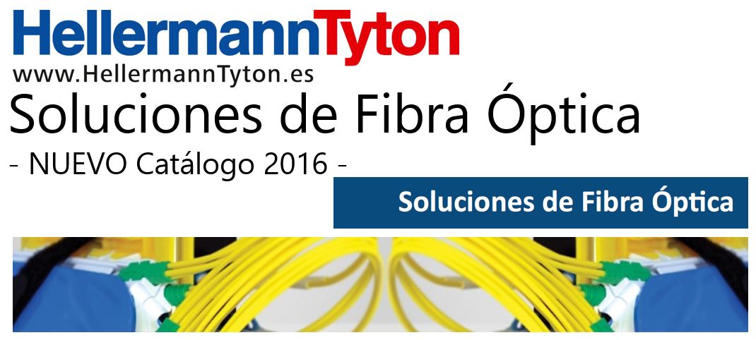 Nuevo Catálogo de Soluciones de Fibra Óptica 2016